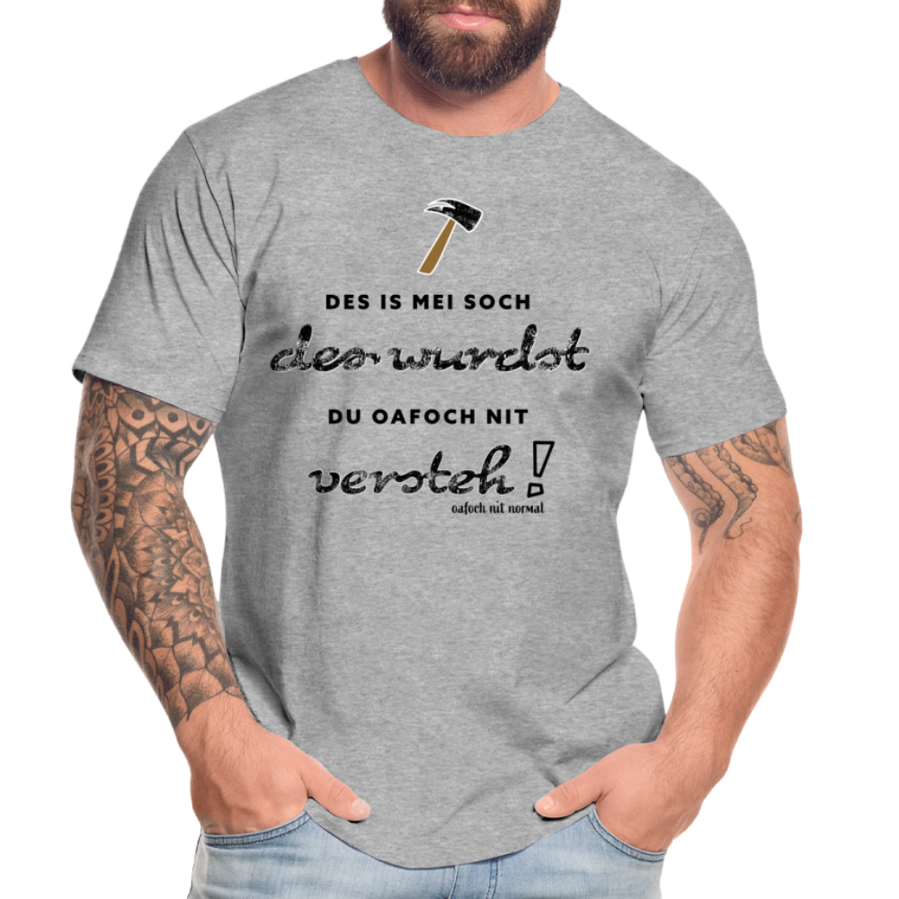 Männer Premium Bio T-Shirt Hackler des wurdst du nit versteh - Grau meliert