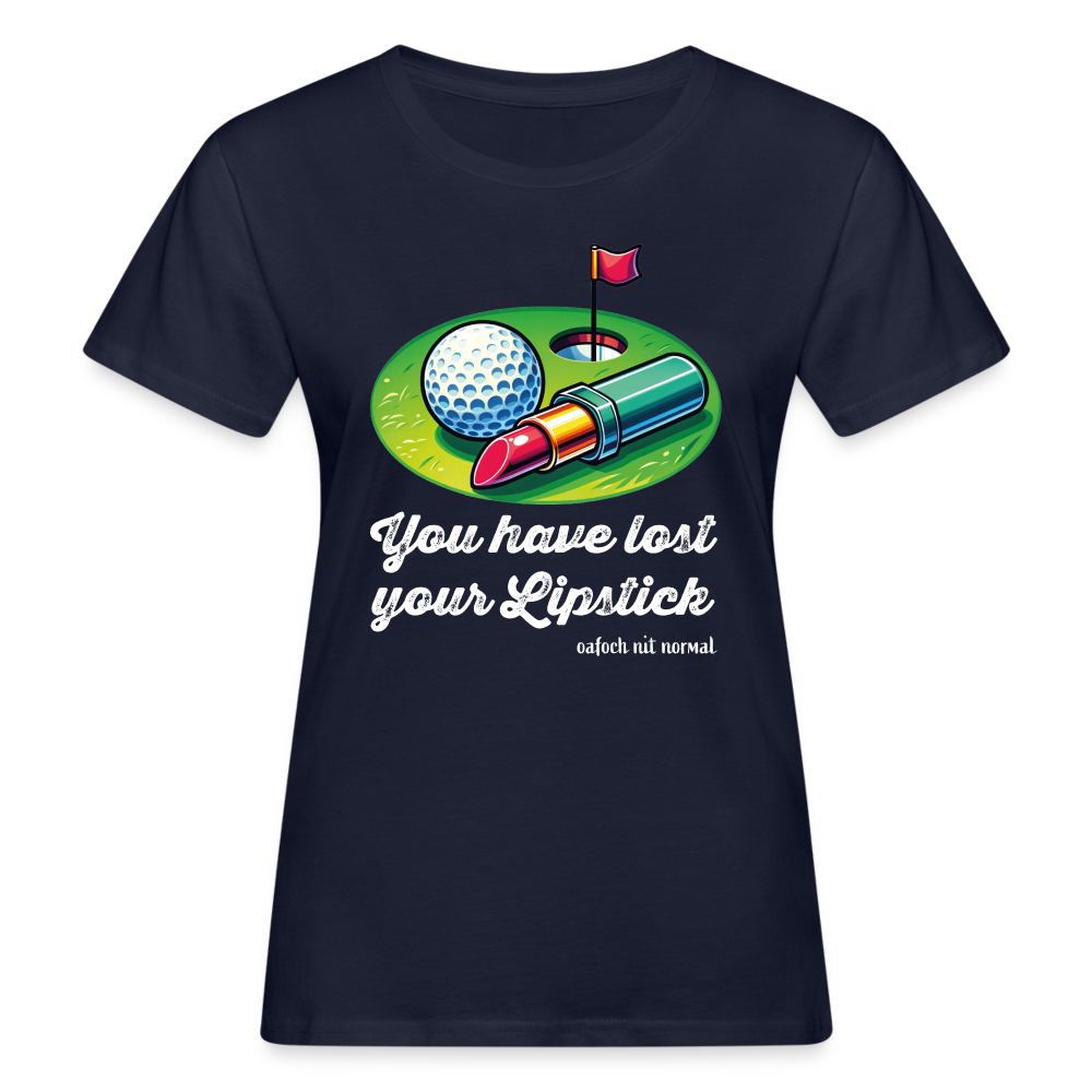 Frauen Bio-T-Shirt You have lost your Lipstick - Navy