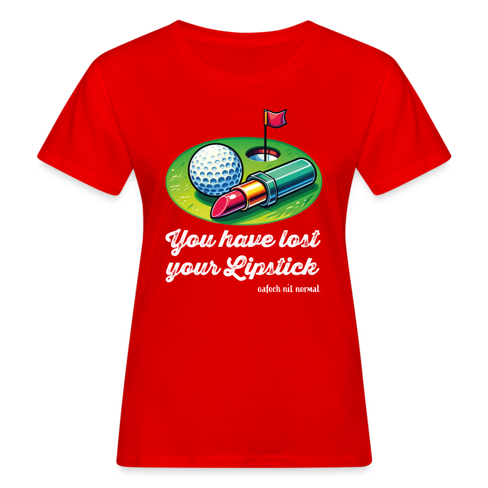 Frauen Bio-T-Shirt You have lost your Lipstick - Rot