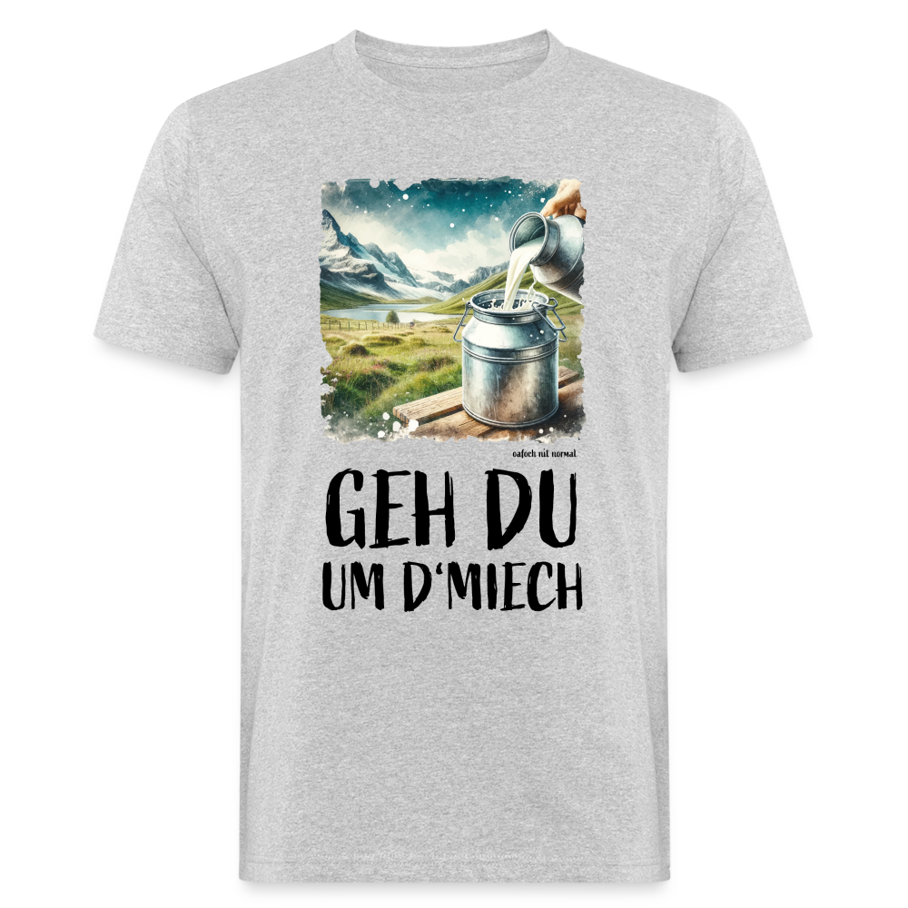 Männer Bio-T-Shirt geh du um de Miech - Grau meliert