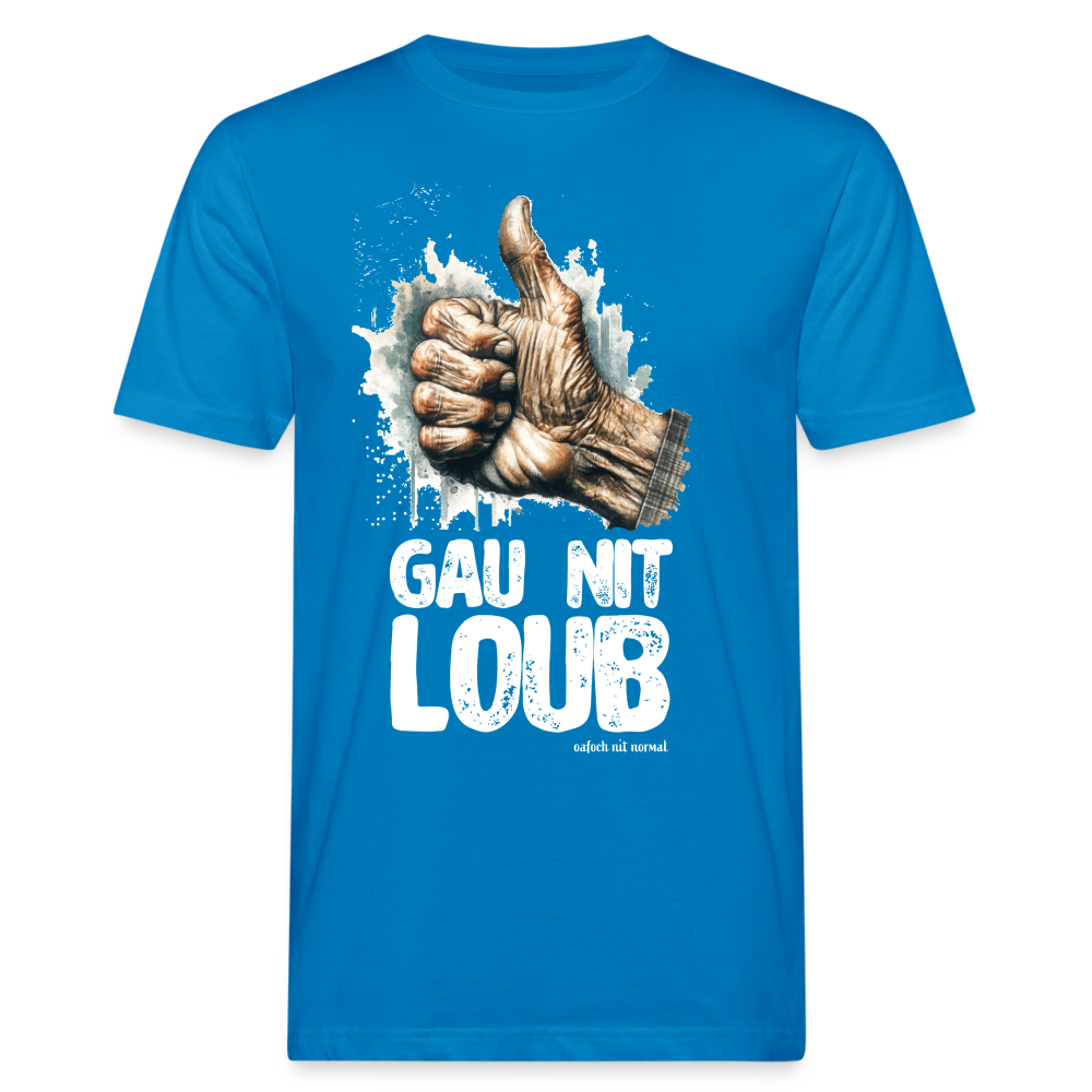 Männer Bio-T-Shirt gau nit loab - Pfauenblau