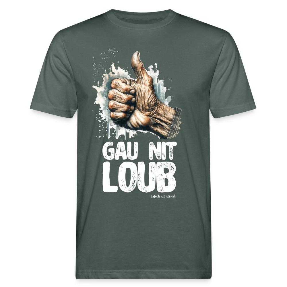 Männer Bio-T-Shirt gau nit loab - Graugrün