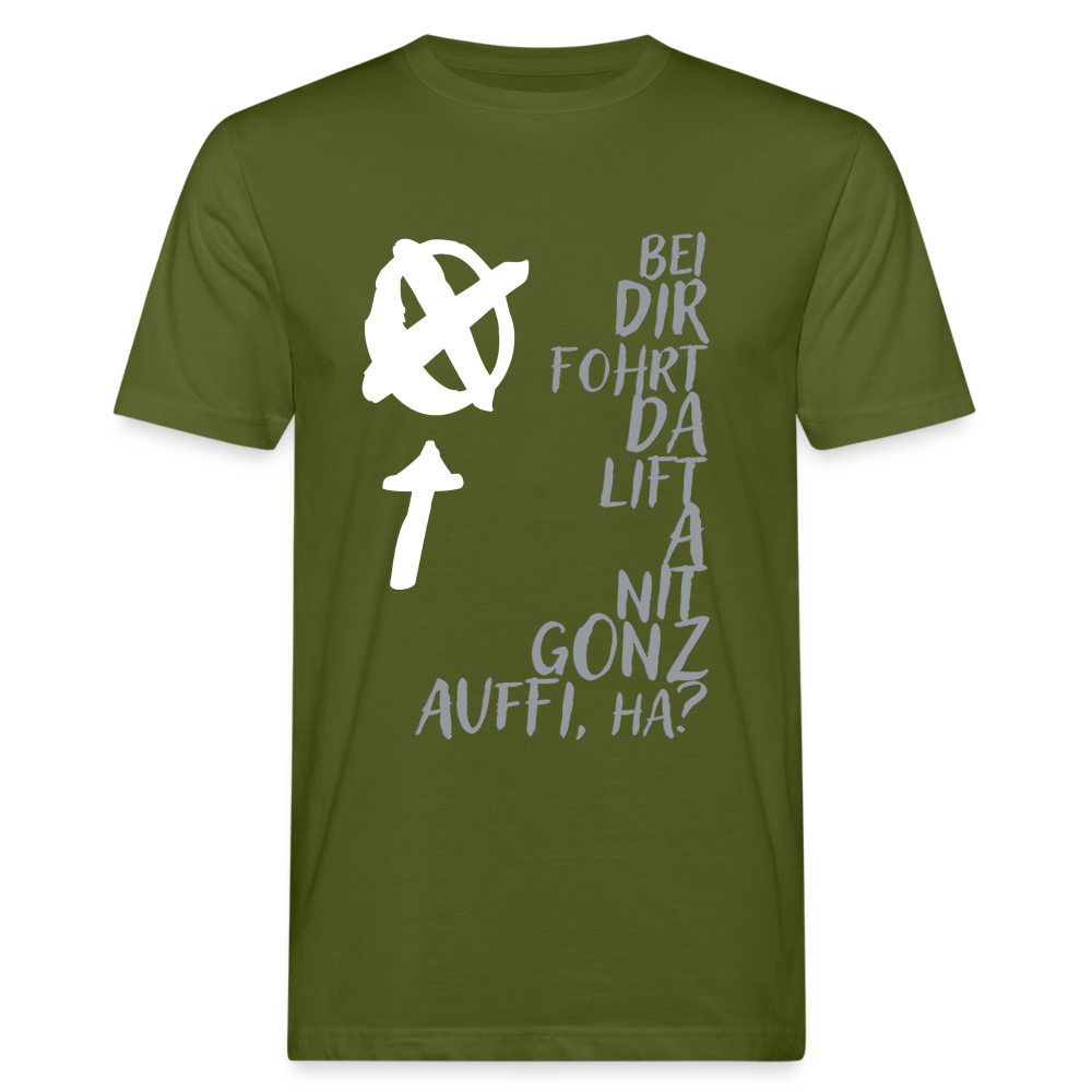 Männer Bio-T-Shirt da Lift fohrt nit gonz auffi - Moosgrün