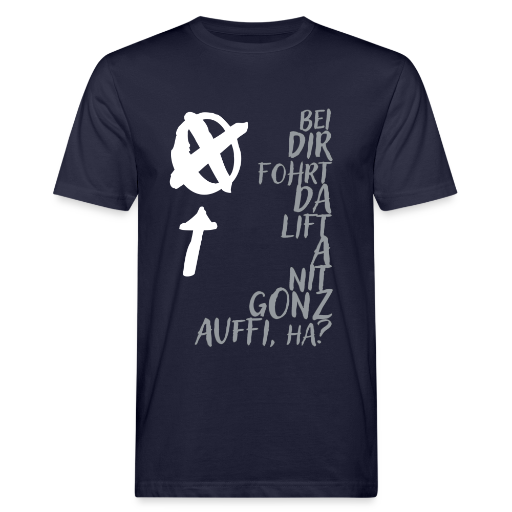 Männer Bio-T-Shirt da Lift fohrt nit gonz auffi - Navy