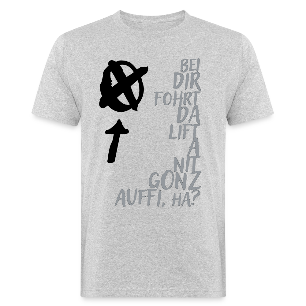 Männer Bio-T-Shirt fohrt da Lift a nit gonz auffi - Grau meliert