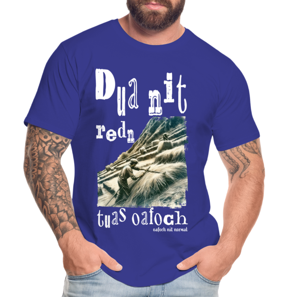 Männer Premium Bio T-Shirt Soizburger Style Dua nit reden tuas oafoch - Königsblau