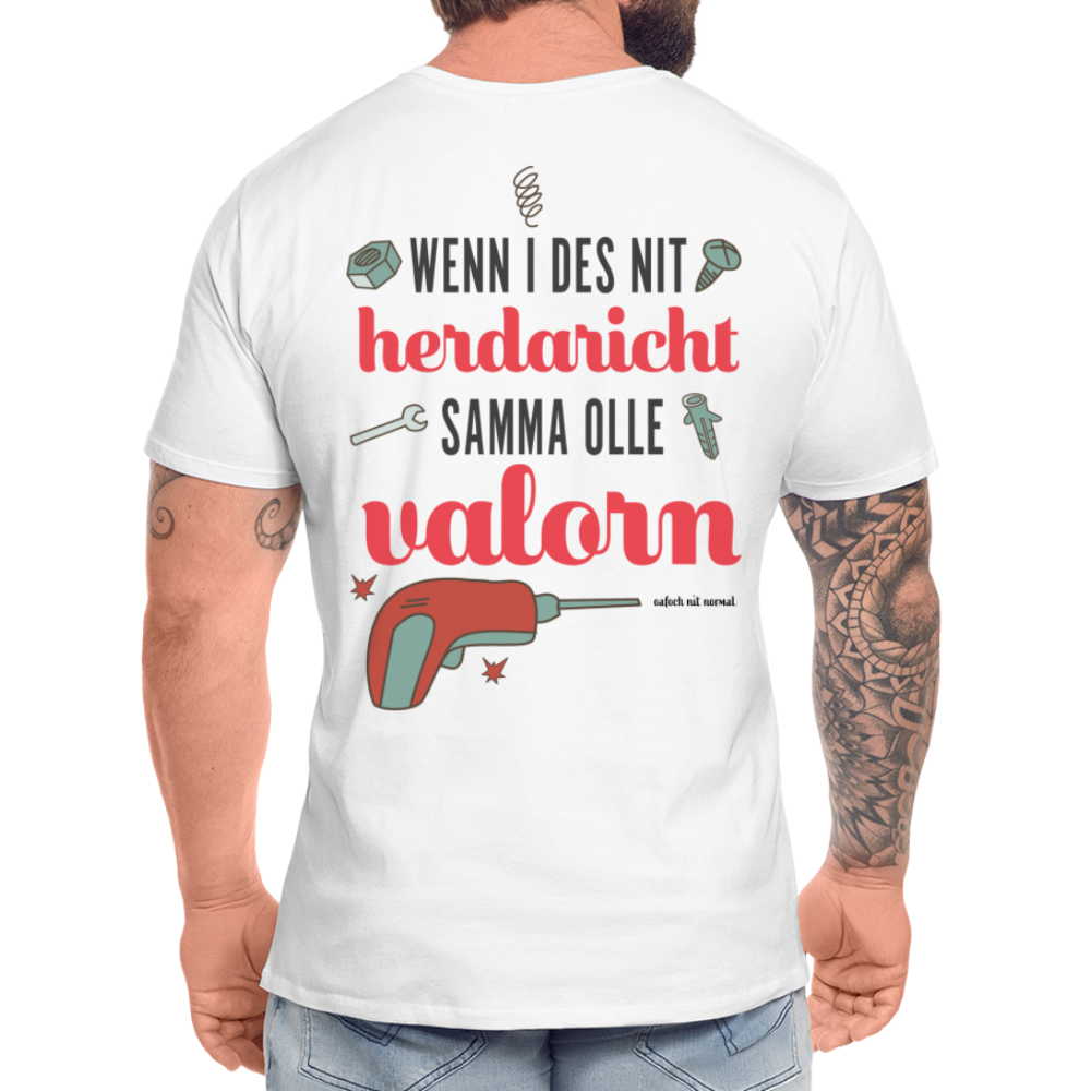 Männer Premium Bio T-Shirt Hackler wenn i des nit herdaricht - weiß