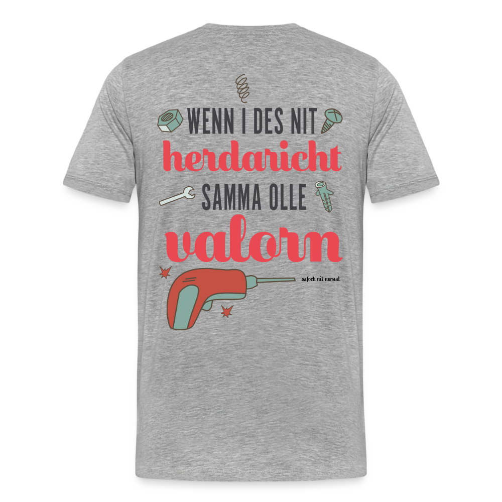 Männer Premium Bio T-Shirt Hackler wenn i des nit herdaricht - Grau meliert