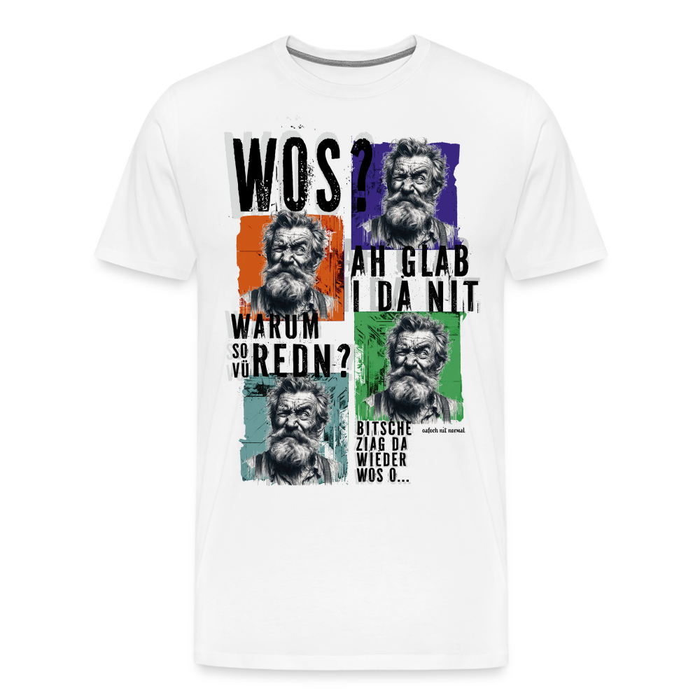 Männer Premium T-Shirt - Soizburga Style - des ko ois hoassn - weiß