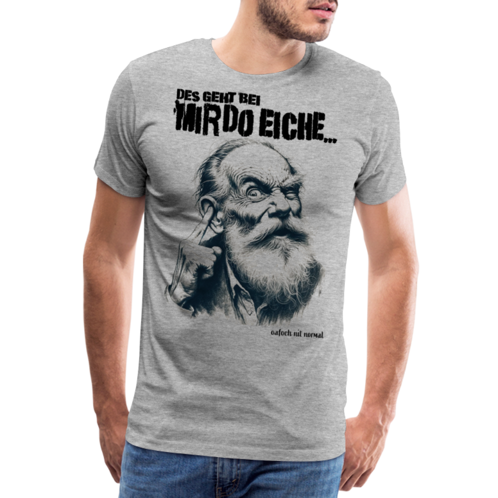 Männer Premium Soizburga Style T-Shirt geht bei mir do eiche... - Grau meliert